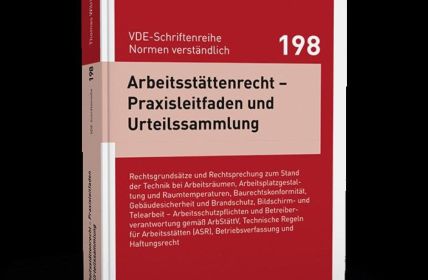 Neuer VDE-Leitfaden vereint ASR, ArbStättV und Gerichtsurteile praxisnah (Foto: VDE VERLAG GmbH)